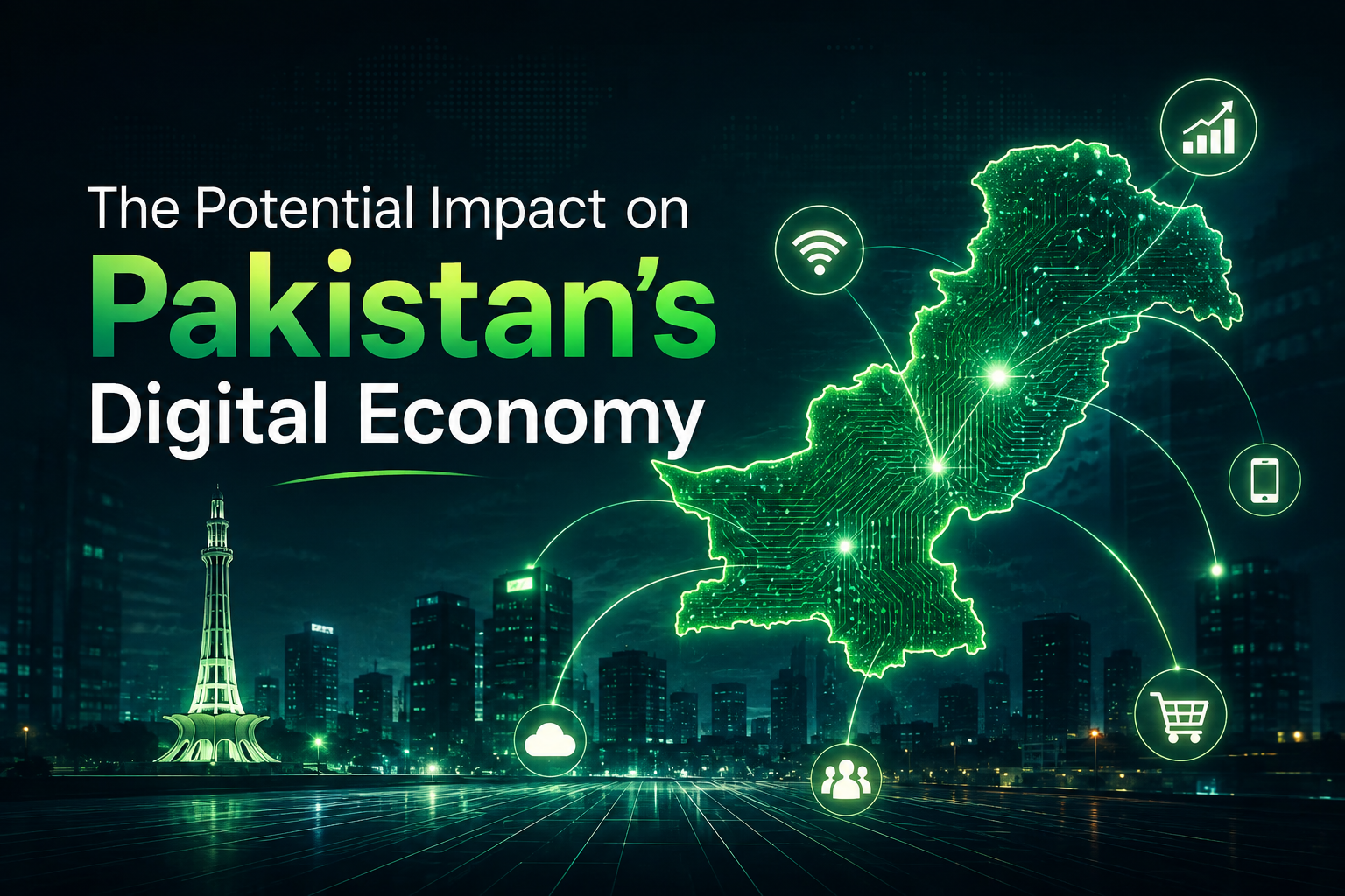 The Potential Impact on Pakistan’s Digital Economy