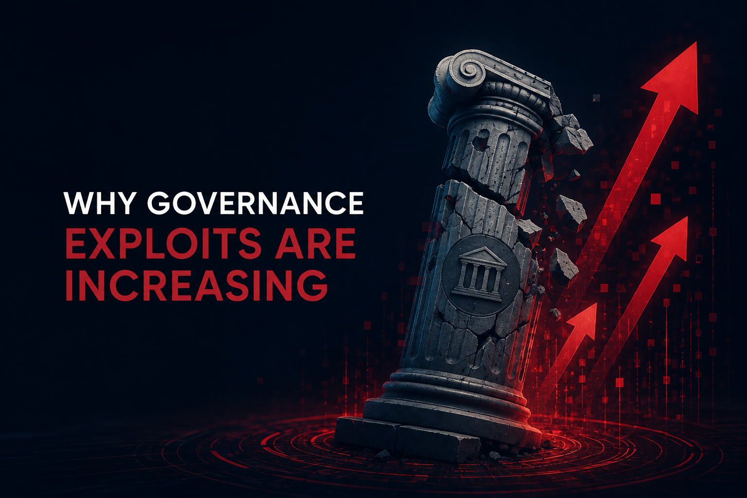 Why Governance Exploits Are Increasing